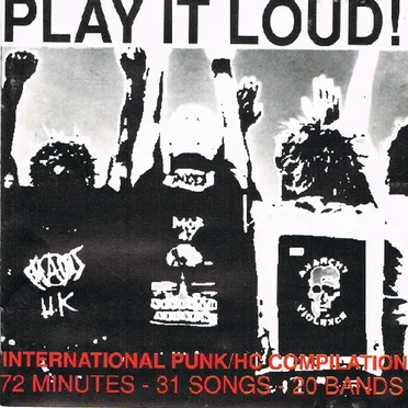 Play it Loud! (International Punk⧸HC Compilation) by Various Artists - album cover