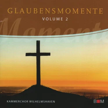 Glaubensmomente Volume 2 by Various Artists - album cover