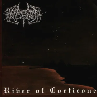 River of Corticone by Sacramentary Abolishment - album cover