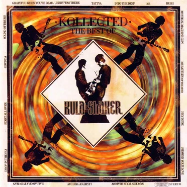 Kollected: The Best of Kula Shaker