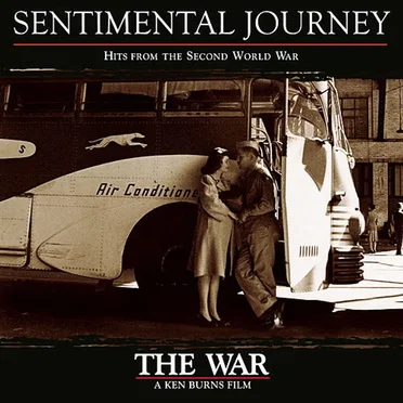 The War: Sentimental Journey, Hits From the Second World War by Various Artists - album cover