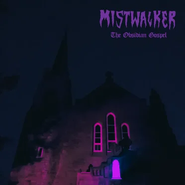 The Obsidian Gospel by Mistwalker - album cover