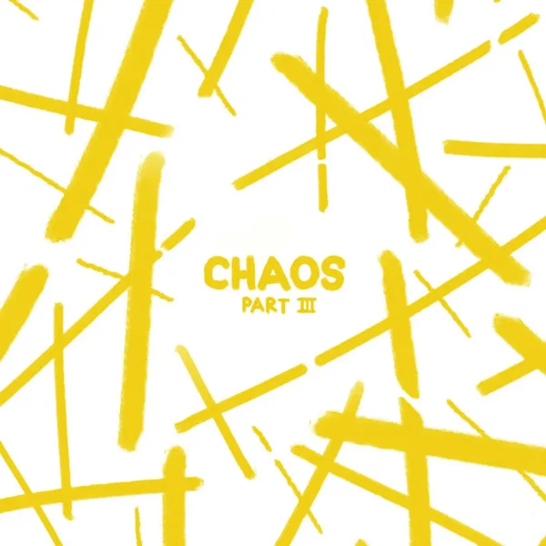 Chaos pt. 3