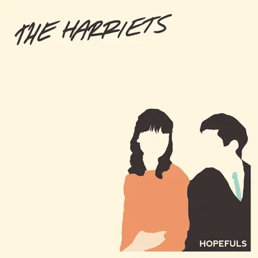 Hopefuls by The Harriets - album cover