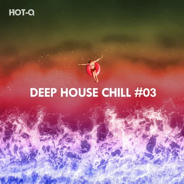 Deep House Chill, Vol. 03 by Various Artists - album cover