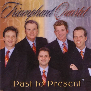 Past to Present by Triumphant Quartet - album cover