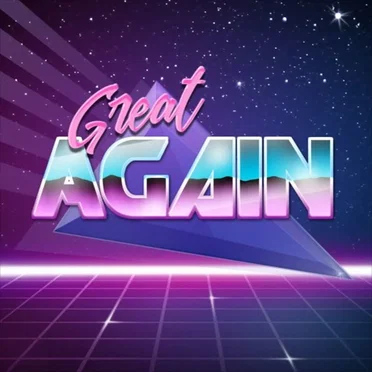 Great Again