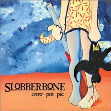 Crow Pot Pie by Slobberbone - album cover
