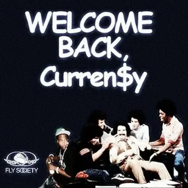 Welcome Back by Curren$y - album cover
