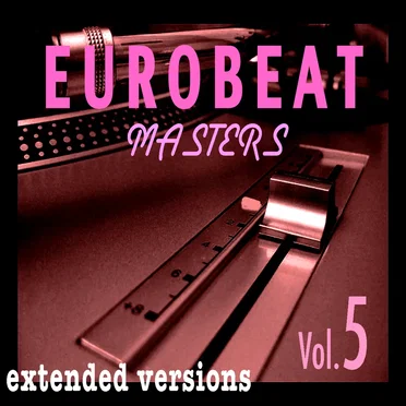 Eurobeat Masters, Volume 5 by Various Artists - album cover
