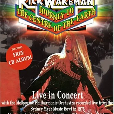 Journey to the Centre of the Earth: Live in Concert