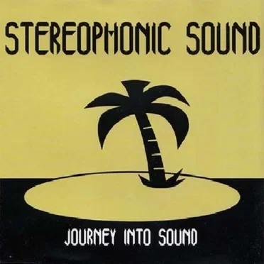 Journey Into Sound by Stereophonic Sound - album cover