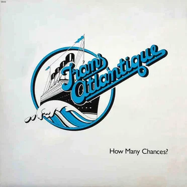How Many Chances? by Trans Atlantique - album cover