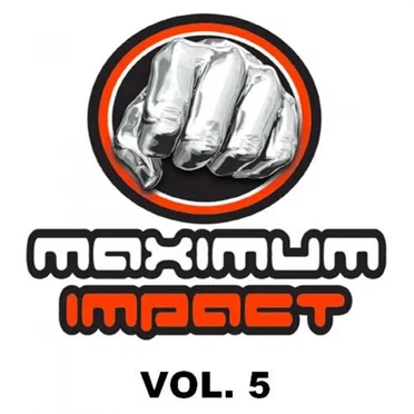 Maximum Impact, Vol. 5 by Various Artists - album cover