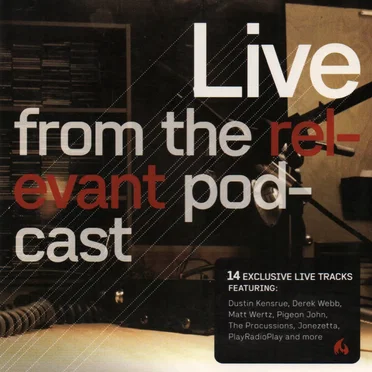 Live From the Relevant Podcast by Various Artists - album cover