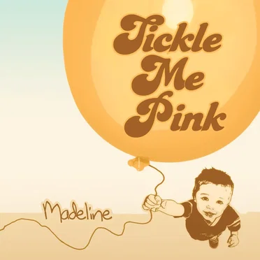 Madeline by Tickle Me Pink - album cover