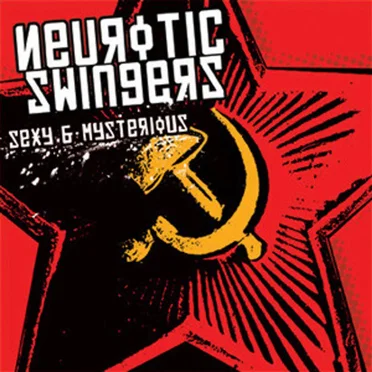 Sexy & Mysterious by Neurotic Swingers - album cover