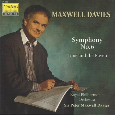 Symphony no. 6 / Time and the Raven