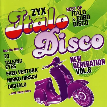 ZYX Italo Disco: New Generation, Vol. 6 by Various Artists - album cover