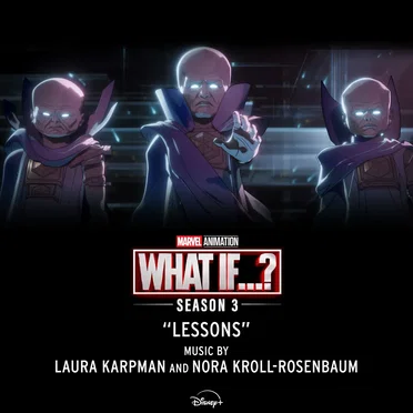 Lessons (from "What If...?: Season 3")