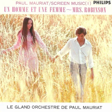 Paul Mauriat - Screen Music (1) - Un Homme et Une Femme-Mrs.Robinson
