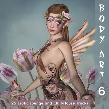 Body Art 6 (25 Erotic Lounge and Chill-House Tracks) by Various Artists - album cover