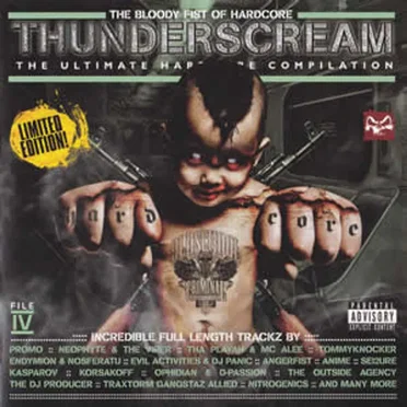 Thunderscream File IV: The Bloody Fist Of Hardcore by Various Artists - album cover