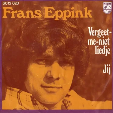 Vergeetmeliedje / Jij … by Frans Eppink - album cover