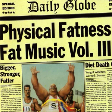 Fat Music, Volume 3: Physical Fatness by Various Artists - album cover