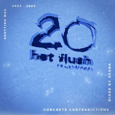 Concrete Contradictions - Hotflush 20 by Scuba - album cover