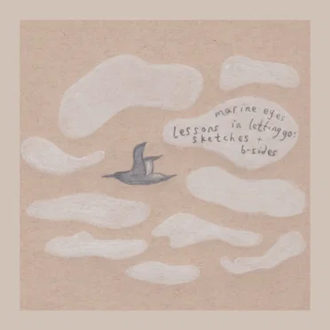 lessons in letting go: sketches + b-sides