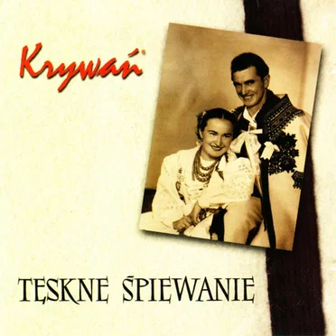 Tęskne śpiewanie by Krywań - album cover