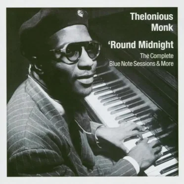 ’Round Midnight (The Complete Blue Note Sessions & More)