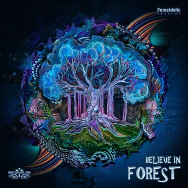 Believe In Forest by Various Artists - album cover