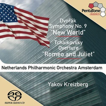 Dvořák: Symphony no. 9 "New World" / Tchaikovsky: Ouverture "Romeo and Juliet"