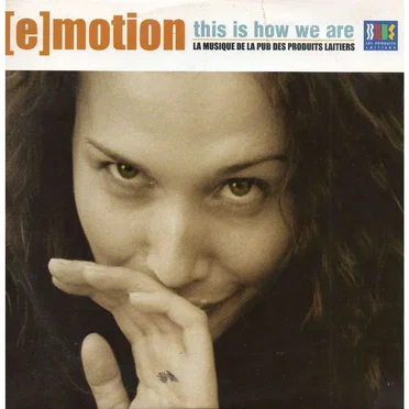 This Is How We Are by [e]motion - album cover