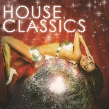 House Classics by Various Artists - album cover