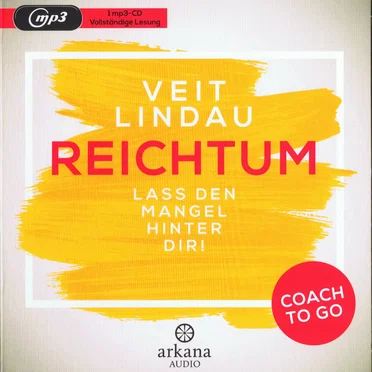 Coach to Go: Reichtum - Lass den Mangel hinter dir! by Veit Lindau - album cover