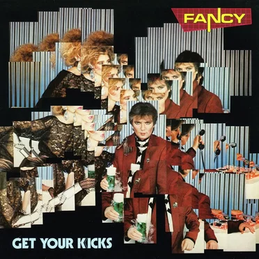 Get Your Kicks by Fancy - album cover