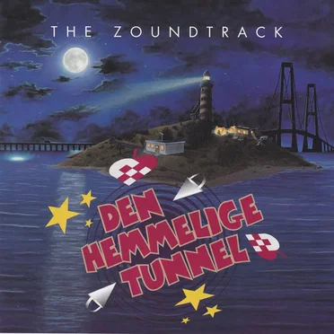 Den Hemmelige Tunnel - The Zoundtrack by Various Artists - album cover