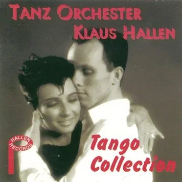 Tango Collection by Tanzorchester Klaus Hallen - album cover