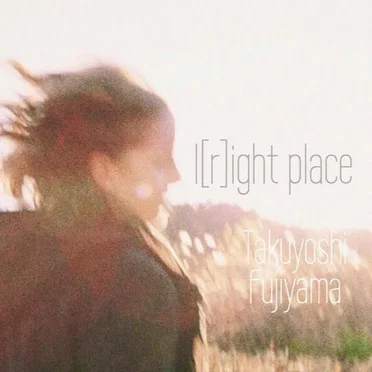 l(r)ight place by Takuyoshi Fujiyama - album cover