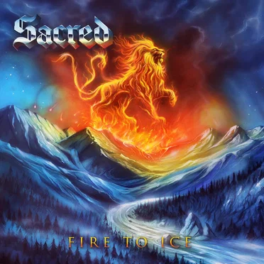 Fire to Ice by Sacred - album cover