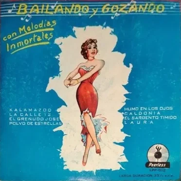 Bailando y gozando con melodias inmortales by Various Artists - album cover