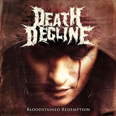 Bloodstained Redemption by Death Decline - album cover