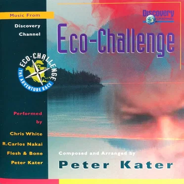 Music From Discovery Channel: Eco-Challenge