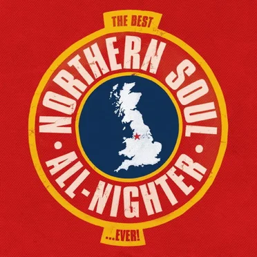 The Best Northern Soul All‐Nighter… Ever! by Various Artists - album cover