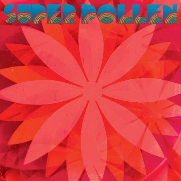 Super Pollen