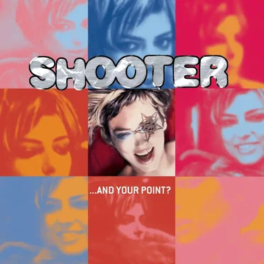 ...and Your Point? by Shooter - album cover