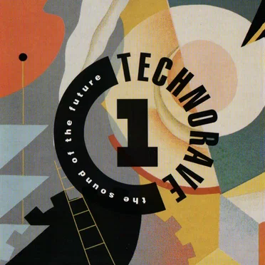 Technorave 1: The Sound of the Future by Various Artists - album cover